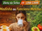 Low carb e dieta da selva